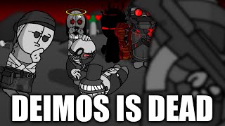 Deimos is Dead [upl. by Ribble188]