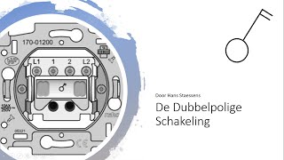 De dubbelpolige schakelaar [upl. by Akinot]