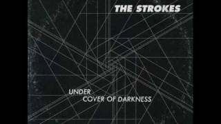 The Strokes  Under Cover Of Darkness [upl. by Aicul]