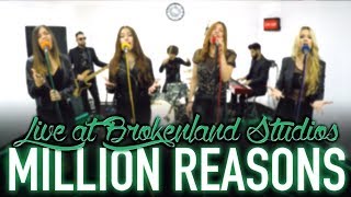 Broken Peach  Million Reasons Live at Brokenland Studios [upl. by Rehpatsirhc941]