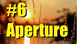 6 Aperture Priority  Photography Basics [upl. by Trebuh941]