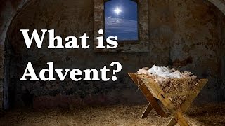 What is Advent advent christmas catholic [upl. by Yblocaj227]