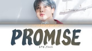 BTS 방탄소년단 JIMIN Promise 약속 Lyrics [upl. by Denys]