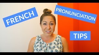 Basic French Pronunciation Tips amp Rules for Beginners [upl. by Jaclyn]