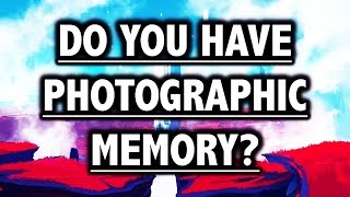 Do You Have Photographic Memory  5 Questions [upl. by Lim]