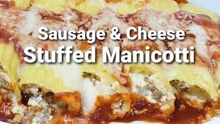 Sausage amp Cheese Stuffed Manicotti [upl. by Dabney582]