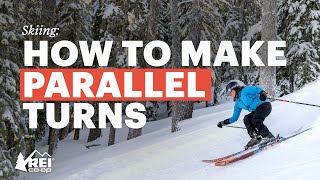 How to Make Parallel Turns—Tips for Improving Your Skiing  REI [upl. by Pattani]