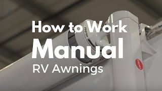 How To Work A Manual RV Awning [upl. by Ahsekin]