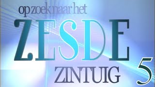 Op Zoek Naar het Zesde Zintuig 5 [upl. by Fredelia]