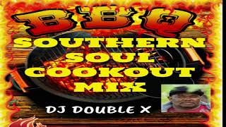 Southern Soul Cookout Mix [upl. by Doehne526]