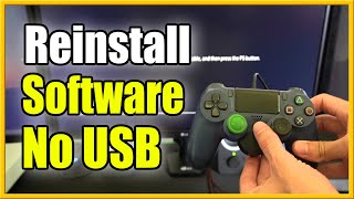 How to Reinstall PS4 System Software Without USB DEVICE Fast Method [upl. by Atsirk]