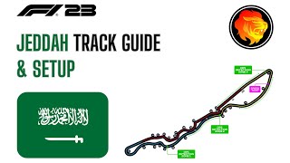 Jeddah Track Guide amp Setup  F1 23 [upl. by Teague]