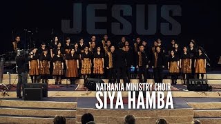 Nathania Ministry Choir  Siya Hamba [upl. by Emmett]