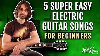 5 Super Easy Electric Guitar Songs For Beginners [upl. by Durwyn]