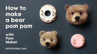 How to make a Pom Pom Bear [upl. by Stutzman]