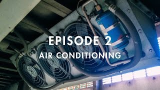 Episode 2  Air Conditioning [upl. by Nauqal574]