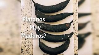 Platanos muy maduros TE DIGO QUE HACER [upl. by Merry]