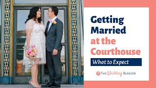 How to Get Married at the Courthouse amp What to Expect [upl. by Karp468]