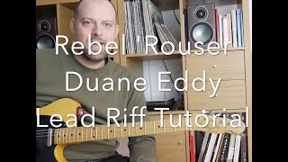 Rebel Rouser  Duane Eddy  Guitar Lesson  Main Riff [upl. by Eilsew]