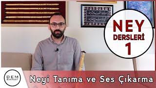 Neyi Tanıma ve Ses Çıkarma  Ney Dersleri 1  Selman Benlioğlu [upl. by Tyler]