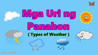 Mga Uri ng Panahon  Types of Weather  Tagalog English [upl. by Ranice]