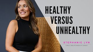 Healthy vs Unhealthy Relationships  Tips to Healthy Love [upl. by End]