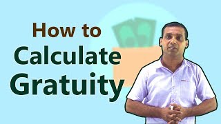 Gratuity Calculation Formula 2018  How much will you get Hindi [upl. by Narrat]