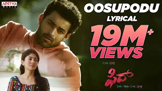 Oosupodu Full Song With English Lyrics  Fidaa Songs  Varun Tej Sai Pallavi  Telugu Sad Songs [upl. by Eulau]