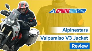 Alpinestars Valparaiso V3 Drystar motorcycle jacket review  Sportsbikeshop [upl. by Anes671]