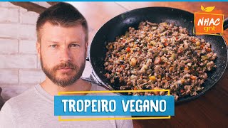 FEIJÃO TROPEIRO VEGANO leva berinjela e abobrinha  Rodrigo Hilbert  Tempero de Família [upl. by Goldfinch]