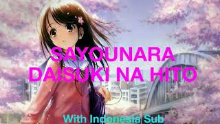 Sayounara Daisuki Na Hito  Kiroro Lirik Lagu Jepang amp Indonesia [upl. by Annaynek32]