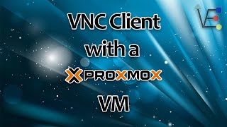 VNC Client with a Proxmox VM [upl. by Submuloc]