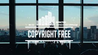 Corporate Music Compilation by Infraction No Copyright Music 2019 [upl. by Ydnal]