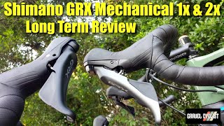 Shimano GRX Mechanical 1x amp 2x Long Term Review The best mechanical groupset for gravel [upl. by Gillian315]