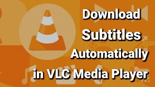 How to Download Subtitles Automatically in VLC Media Player  Movie subtitles srt on VLC  2020 [upl. by Eneirda]