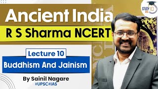 Ancient India  R S Sharma NCERT  Lecture 10  Buddhism And Jainism  UPSC [upl. by Jamille]