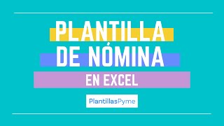 Plantilla de Nómina en Excel [upl. by Aicatsana]