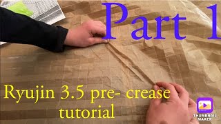 Ryujin 35 PreCrease Tutorial Part 1 Satoshi Kamiya Origami [upl. by Gregoire635]