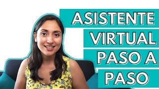 Asistente Virtual En 6 Pasos  Como Ganar Dinero Por Internet Trabajando Como Asistente Virtual [upl. by Adnilasor375]