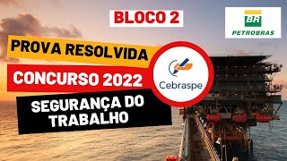 BLOCO 2  PROVA PETROBRAS  CONCURSO 2022 EST  COMENTADA [upl. by Arinayed]