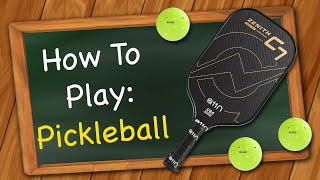 How to Play Pickleball [upl. by Oirramed]