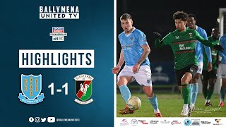 Match Highlights I Ballymena United 11 Glentoran [upl. by Arluene]