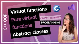 Relationship between Virtual Functions Pure Virtual Functions and Abstract Classes in OOP explained [upl. by Kazmirci]