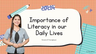 IMPORTANCE OF LITERACY IN OUR DAILY LIVES [upl. by Recha]