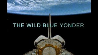 Herzog The Wild Blue Yonder 2005 [upl. by Haroppizt918]