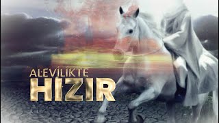 Alevilikte HIZIR nedir [upl. by Kassia]