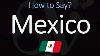 How to Pronounce Mexico CORRECTLY Spanish amp English Pronunciation [upl. by Luelle]