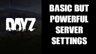 DayZ Console Modding Beginners Guide Server Basic Settings Time Date Night Light Build Anywhere [upl. by Nagaem934]