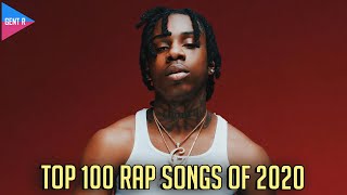 TOP 100 RAP SONGS OF 2020 YOUR CHOICE [upl. by Ayt]