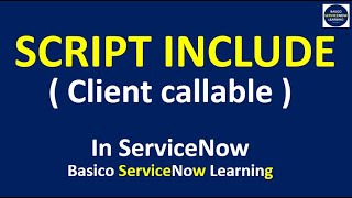 Script Include in ServiceNow  How to call ServiceNow Script Include Client Side  Demonstration [upl. by Mccall766]